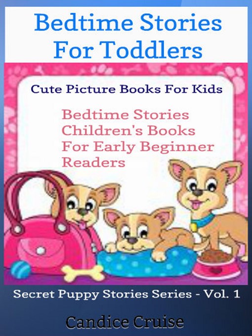 Title details for Bedtime Stories For Toddlers by Candice Cruise - Available